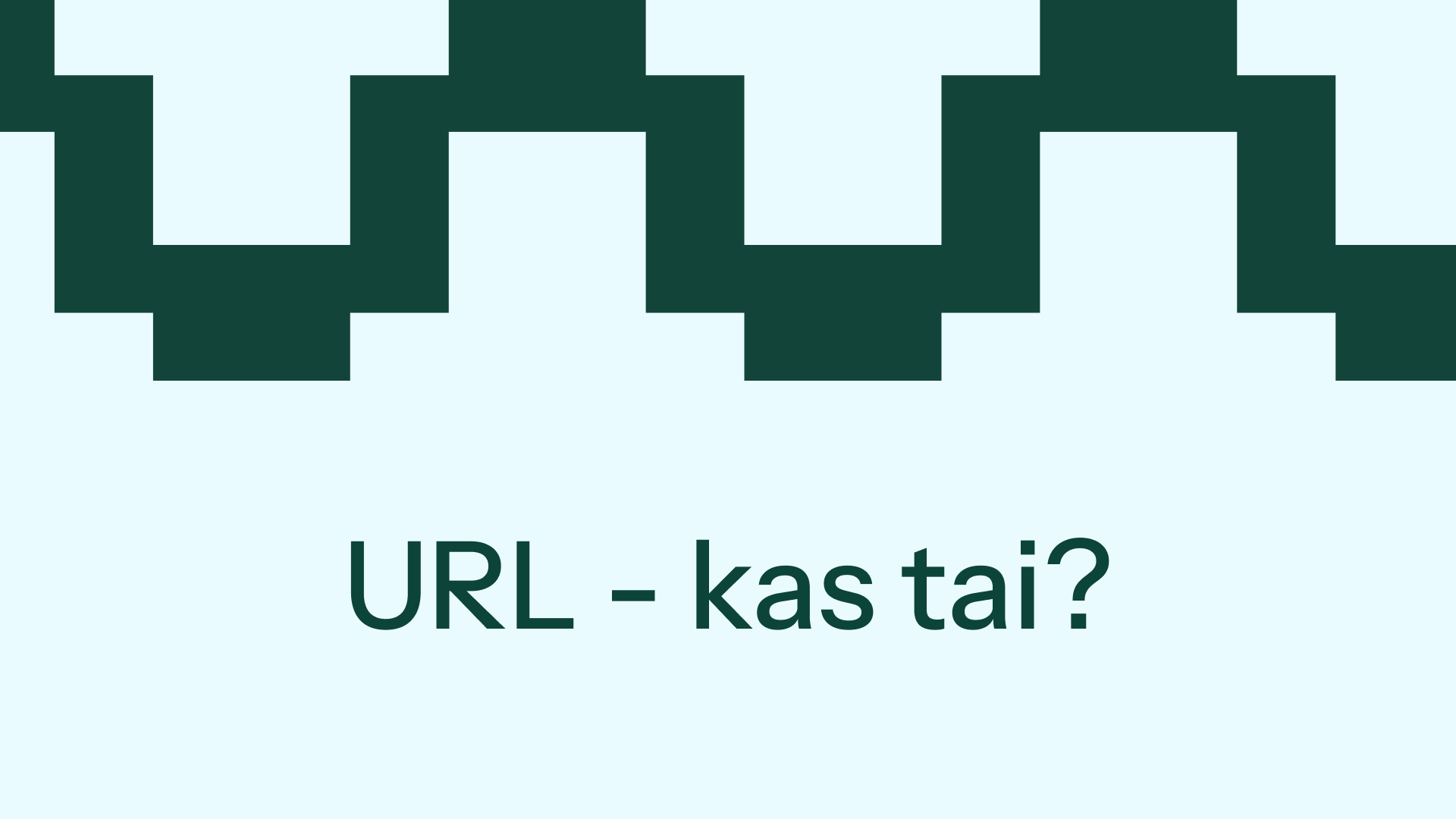 URL kas tai?